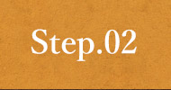 step.02